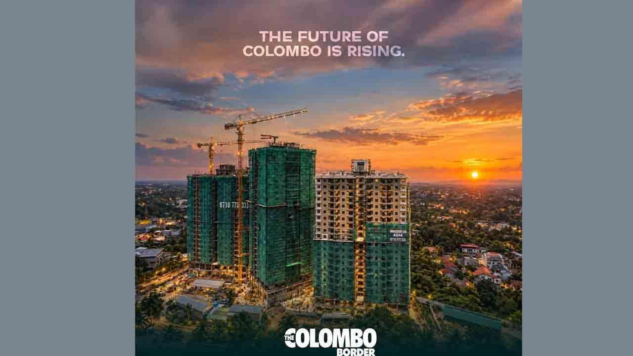 Prime Group இன் The Colombo Border திட்டத்தின் மூன்று டவர்களினதும் கட்டுமானப் பணிகள் பூர்த்தி செய்யப்பட்டுள்ளன